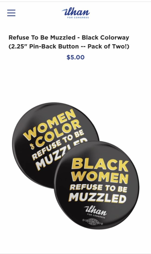 Omar campaign button: Women of Color Refuse to be Muzzled